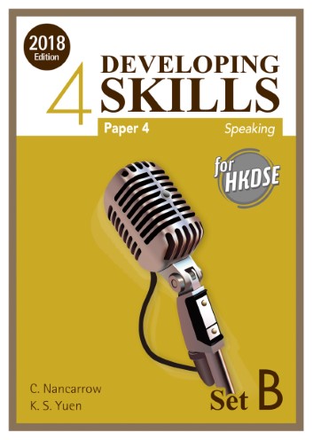 Developing Skills for HKDSE – Paper 4 Speaking Book 4 (Set B) (2018 Ed.)