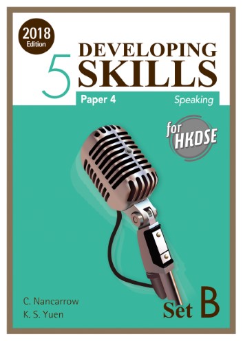 Developing Skills for HKDSE – Paper 4 Speaking Book 5 (Set B) (2018 Ed.)