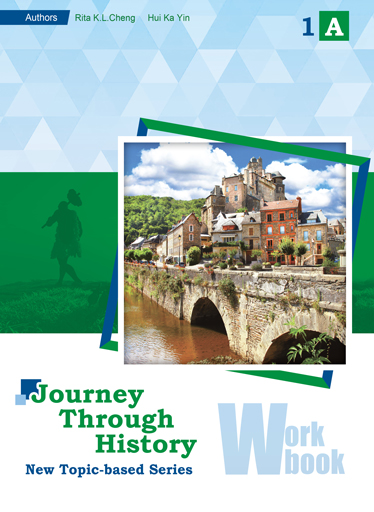 Journey Through History - New Topic-based Series Workbook 1A (2020 Ed.)