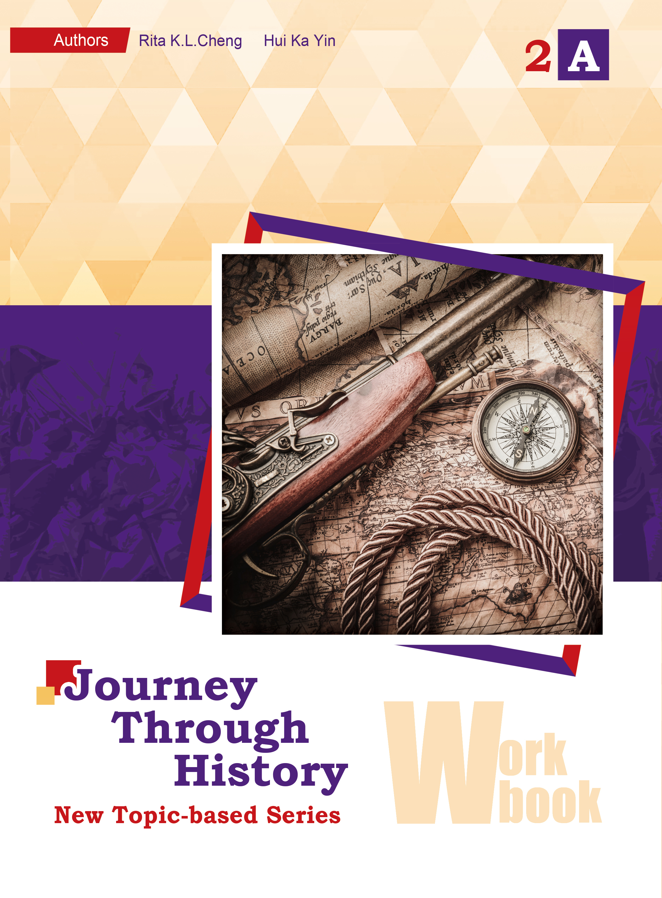 Journey Through History - New Topic-based Series Workbook 2A (2021 Ed.)
