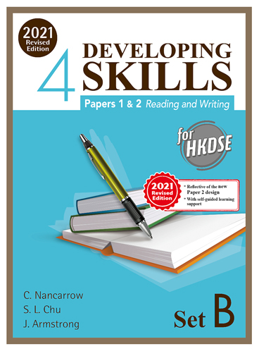 Developing Skills for HKDSE – Papers 1 & 2 Reading and Writing Book 4 (Set B) (2021 Revised Ed.)