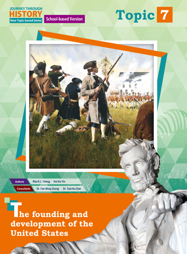 Journey Through History - New Topic-based Series (School-based version) Topic 7 The founding and development of the United States (2021 Ed.)