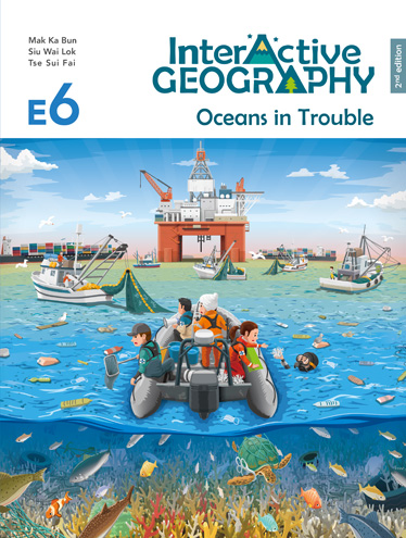 Interactive Geography (2nd Edition) Elective Module 6 – Oceans in Trouble (2022, 2nd Ed.)