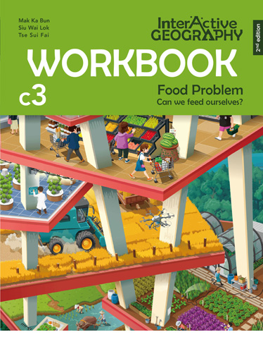 Interactive Geography (2nd Edition) Core Module 3 – Food Problem Workbook (2022, 2nd Ed.)