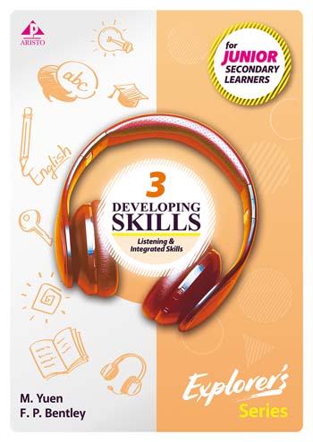Developing Skills: Listening & Integrated Skills for Junior Secondary Learners 3 (Explorer's Series) (2023 Ed.) [with Data File Booklet and Speaking Zone]