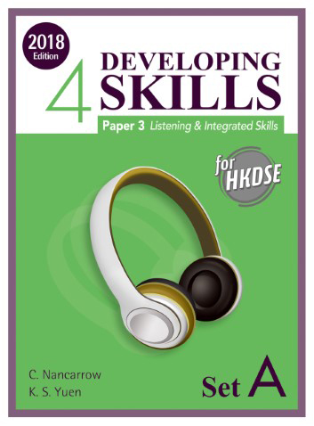 Developing Skills for HKDSE – Paper 3 Listening & Integrated Skills Book 4 (Set A) (2018 Ed.)