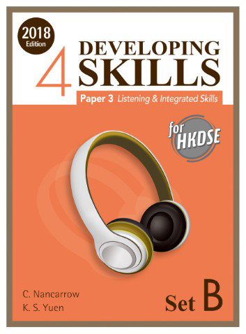 Developing Skills for HKDSE – Paper 3 Listening & Integrated Skills Book 4 (Set B) (2018 Ed.)