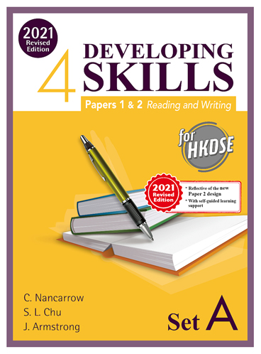Developing Skills for HKDSE – Papers 1 & 2 Reading and Writing Book 4 (Set A) (2021 Revised Ed.)