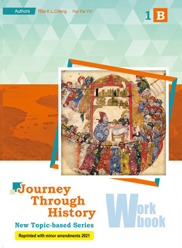 Journey Through History - New Topic-based Series Workbook 1B (2020 Ed. 2021 R.M.A)