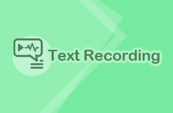 Text Recording
