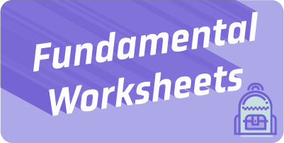 Fundamental Worksheets