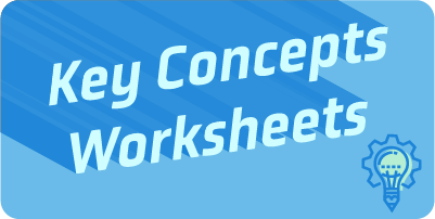 Key Concepts Worksheets 